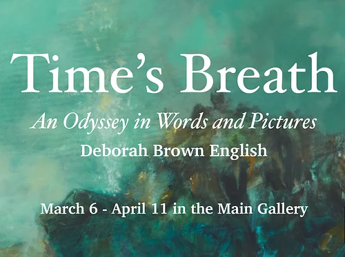 Times Breath – Deborah Brown English Exhibition