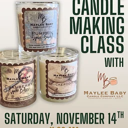 Candle Making Class with Maylee Baby