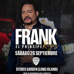 FRANK REYES – EL PRÍNCIPE DE LA BACHATA EN LONG ISLAND