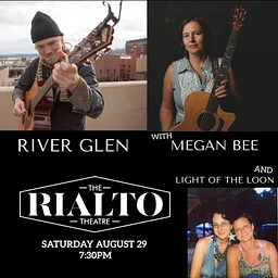 River Glen / Megan Bee / Light Of The Loon - 08/29/2026