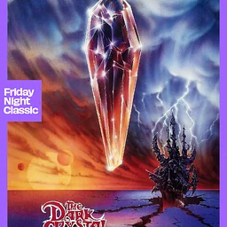 Friday Night Classics Film: The Dark Crystal