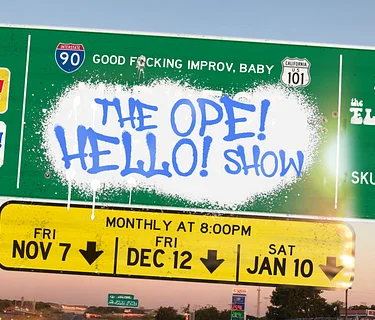 The Ope! Hello! Show (Skunk Room)