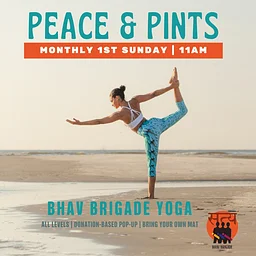Peace & Pints Yoga with Bhav Brigade