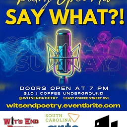 Say What Sunday Night Poetry at Coffee Underground
