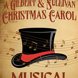 A Gilbert & Sullivan Christmas Carol
