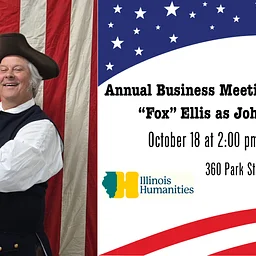 Annual Business Meeting with Brian “Fox” Ellis as John Adams