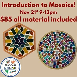 Introduction to Mosaics! $85
