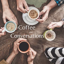 Coffee and Conversations