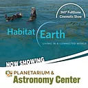 Planetarium Show: Habitat Earth