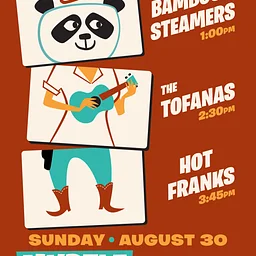 Hot Franks / The Tofanas / Bamboo Steamers