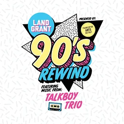 REWIND LIVE: 90s Featuring Talkboy Trio — Presented by FAD