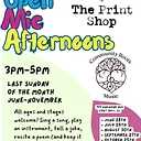 Open Mic Afternoons at The Print Shop!