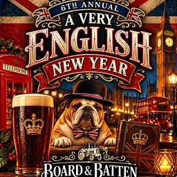 A Very English New Year - 6th Annual 4:30-7PM