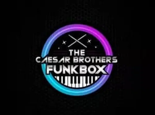 The Caesar Brothers' FunkBox • FRI MAY 29 • @7:30PM