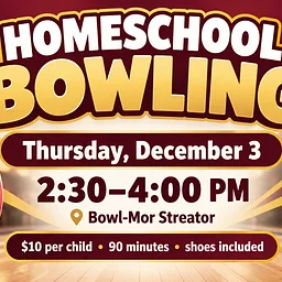 Homeschool Bowling – December 3 – 2:30 PM