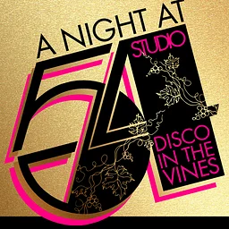 Annual Fundraiser Gala - A Night at Studio 54: A Disco in the Vines