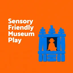 Sensory Friendly Museum Play