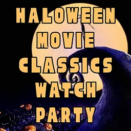 Halloween Movie Classics Watch Party