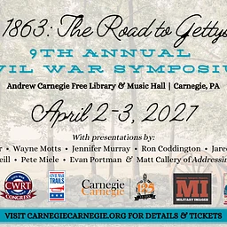 June 1863 – The Road to Gettysburg: A Civil War Symposium