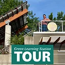 Green Learning Station Tour