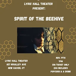 Screening @ Lyric Hall : Spirit of the Beehive