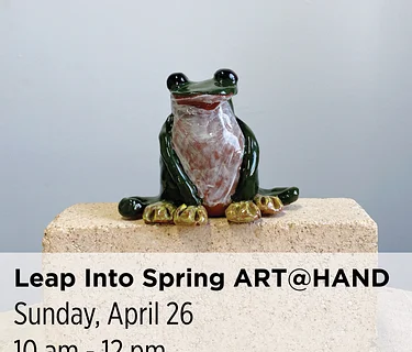 ART@HAND Free Workshop: Leap Into Spring