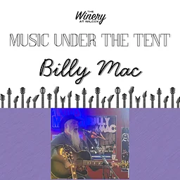 Music Under the Tent: Billy Mac – Wilcox