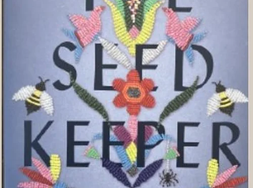 The Big Read: The Seed Keeper Book Discussion