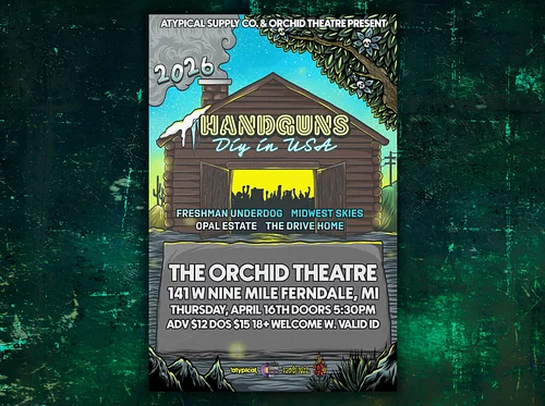 HANDGUNS, FRESHMAN UNDERDOG, MIDWEST SKIES, OPAL ESTATE, THE DRIVE HOME