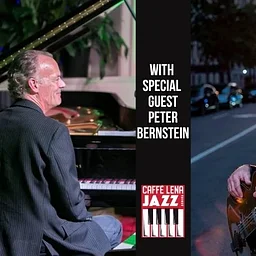 JAZZ at Caffe Lena : Chuck Lamb Trio with Special Guest Peter Bernstein