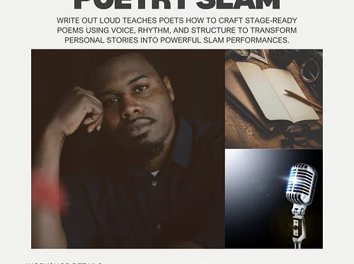 Workshop- Write Out Loud: How to Write for Poetry Slam