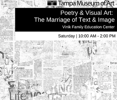 Poetry + Visual Art: The Marriage of Text and Image