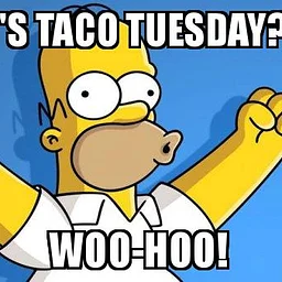 Taco Tuesday!