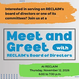 RECLAIM Board Meet & Greet