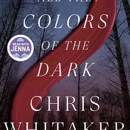 November Book Discussion: All the Colors of the Dark by Chris Whitaker