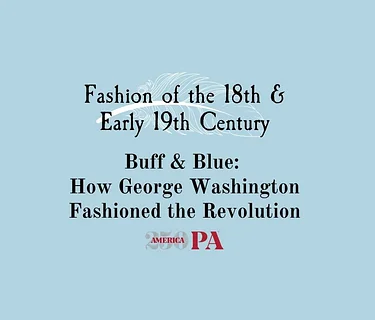 Buff & Blue: How George Washington Fashioned the Revolution