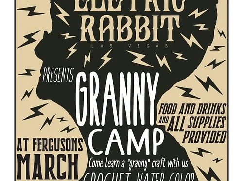 Electric Rabbit Presents: Granny Camp