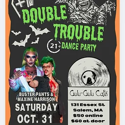 Double Trouble: Halloween Night Dance Party (21+)