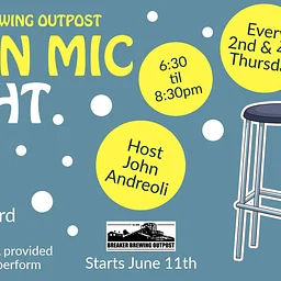 🎤 Open Mic Night at Breaker Brewing Outpost