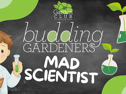 Budding Gardeners: Mad Scientist