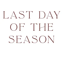 October 12th The Last Day of the Season