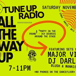 Tune Up Radio: All the Way Up