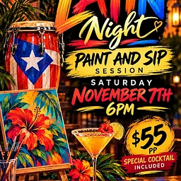Latin Night Saturday Paint & Party Vibes!