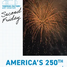 2nd Friday: America250