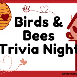 Birds & Bees Trivia Night