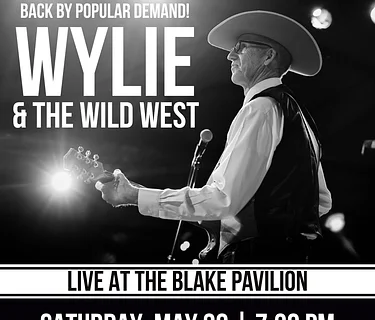 Live at the Blake Pavilion: Wylie & the Wild West SHow