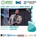 Levitt AMP Carson City Music Series | Indigenous | Blues | Saturday | July 11th 2026