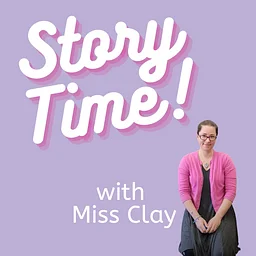 Story Time with Miss Clay