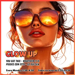 Glow Up Hour