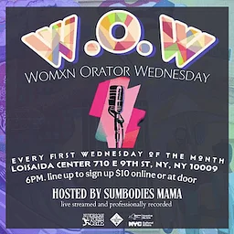 W.O.W. Open Mic @ The Loisaida Center